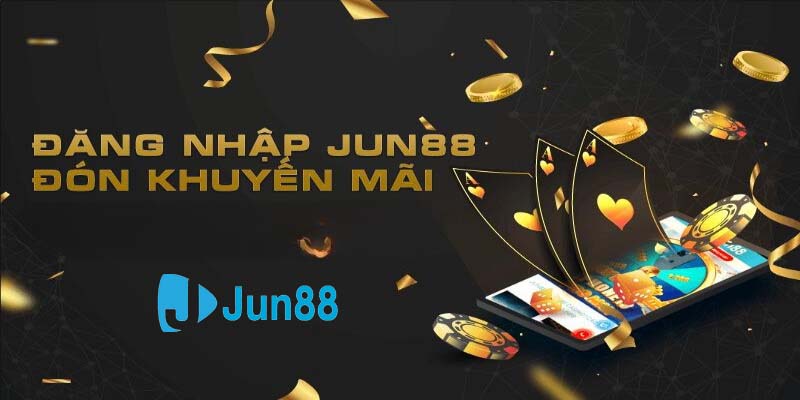 Lý do nên đăng nhập Jun88 ngay bây giờ