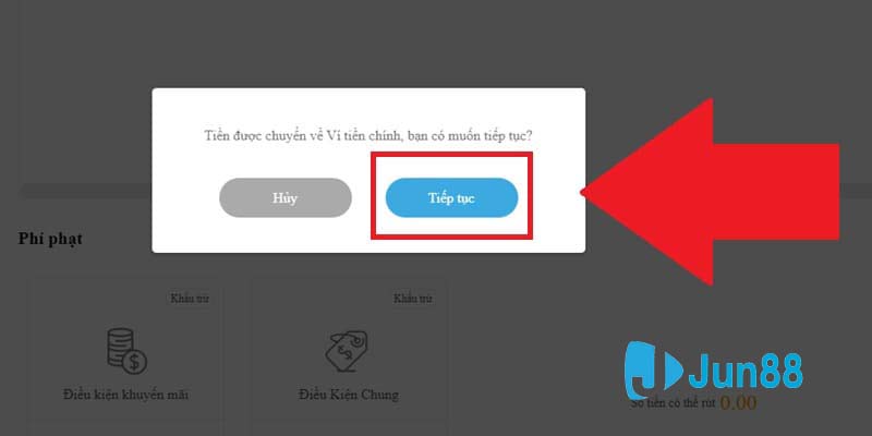 Chấp nhận chuyển phí để giao dịch rút tiền Jun88