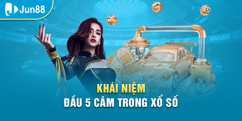 Nắm rõ đầu 5 câm là gì trong xổ số